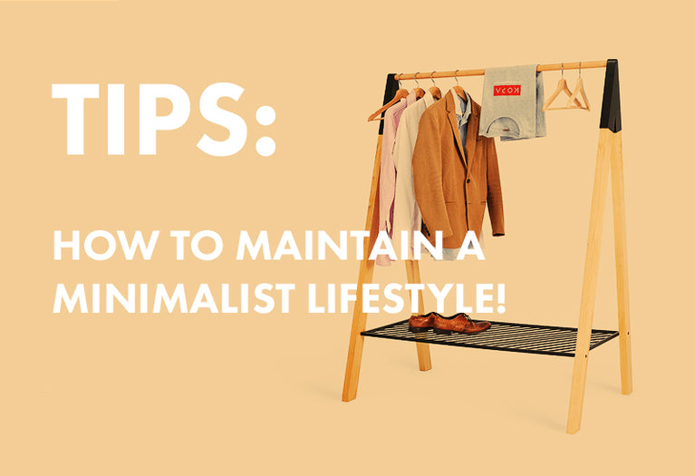 Start A Minimalist Life With These Simple Tips!